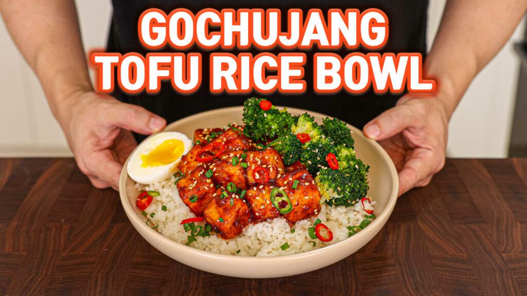 Gochujang Tofu Rice Bowl Aaron and Claire
